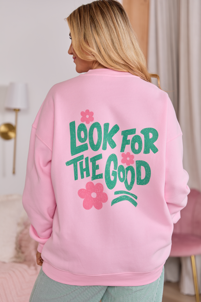 Look For The Good Light Pink Graphic Sweatshirt