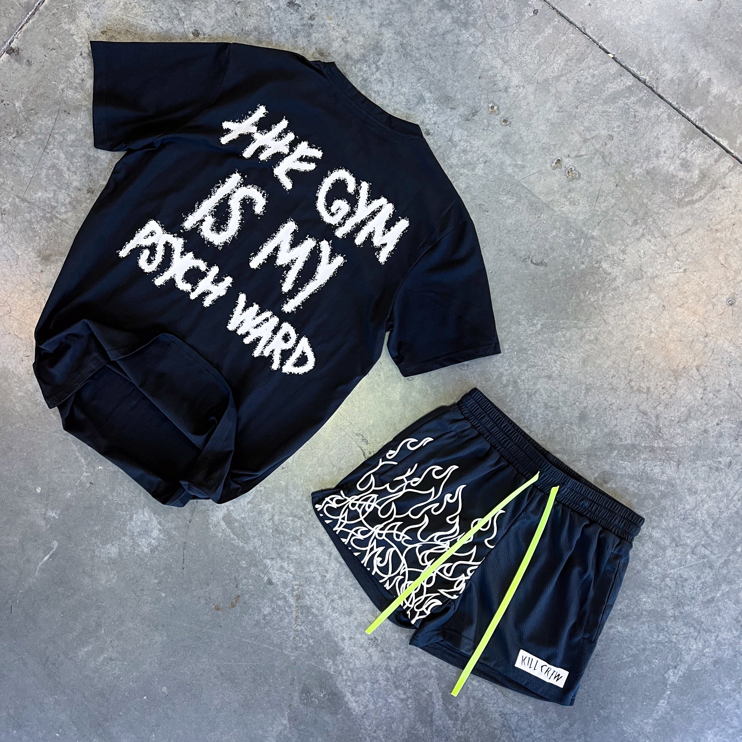 THE GYM IS MY PSYCH WARD T-SHIRT - BLACK / WHITE