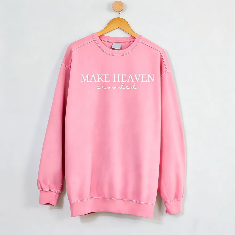 Make Heaven Crowded Embroidered Sweatshirt