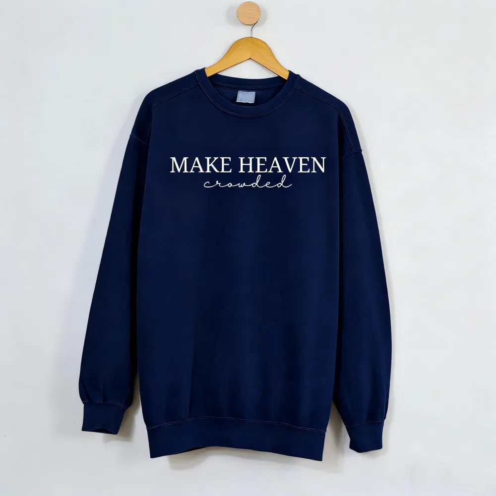 Make Heaven Crowded Embroidered Sweatshirt