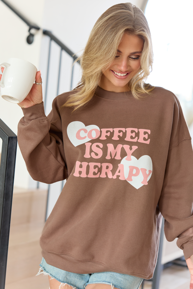 Coffee Is My Therapy Mocha Graphic Sweatshirt